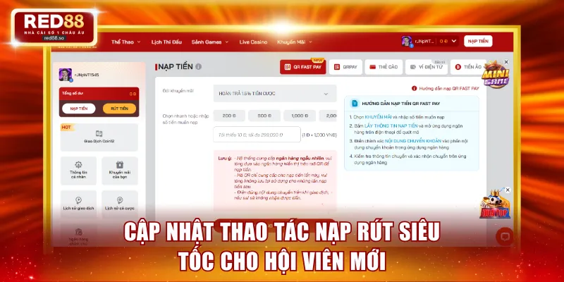 Cập nhật thao tác nạp rút siêu tốc cho hội viên mới