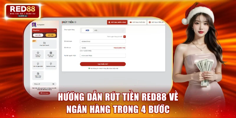 Hướng dẫn rút tiền RED88 về ngân hàng trong 4 bước