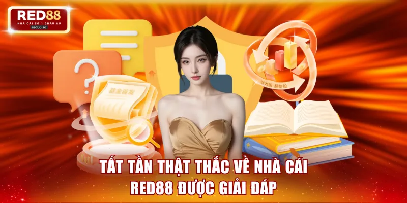 Tất tần thật thắc về nhà cái RED88 được giải đáp