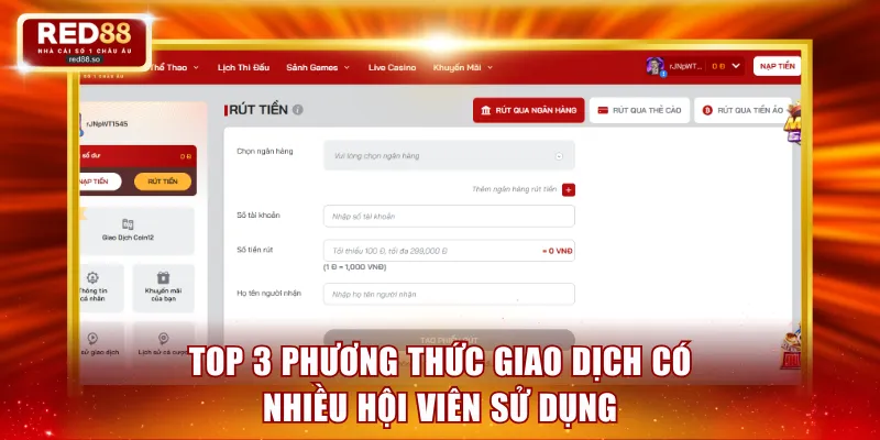 Top 3 phương thức giao dịch có nhiều hội viên sử dụng